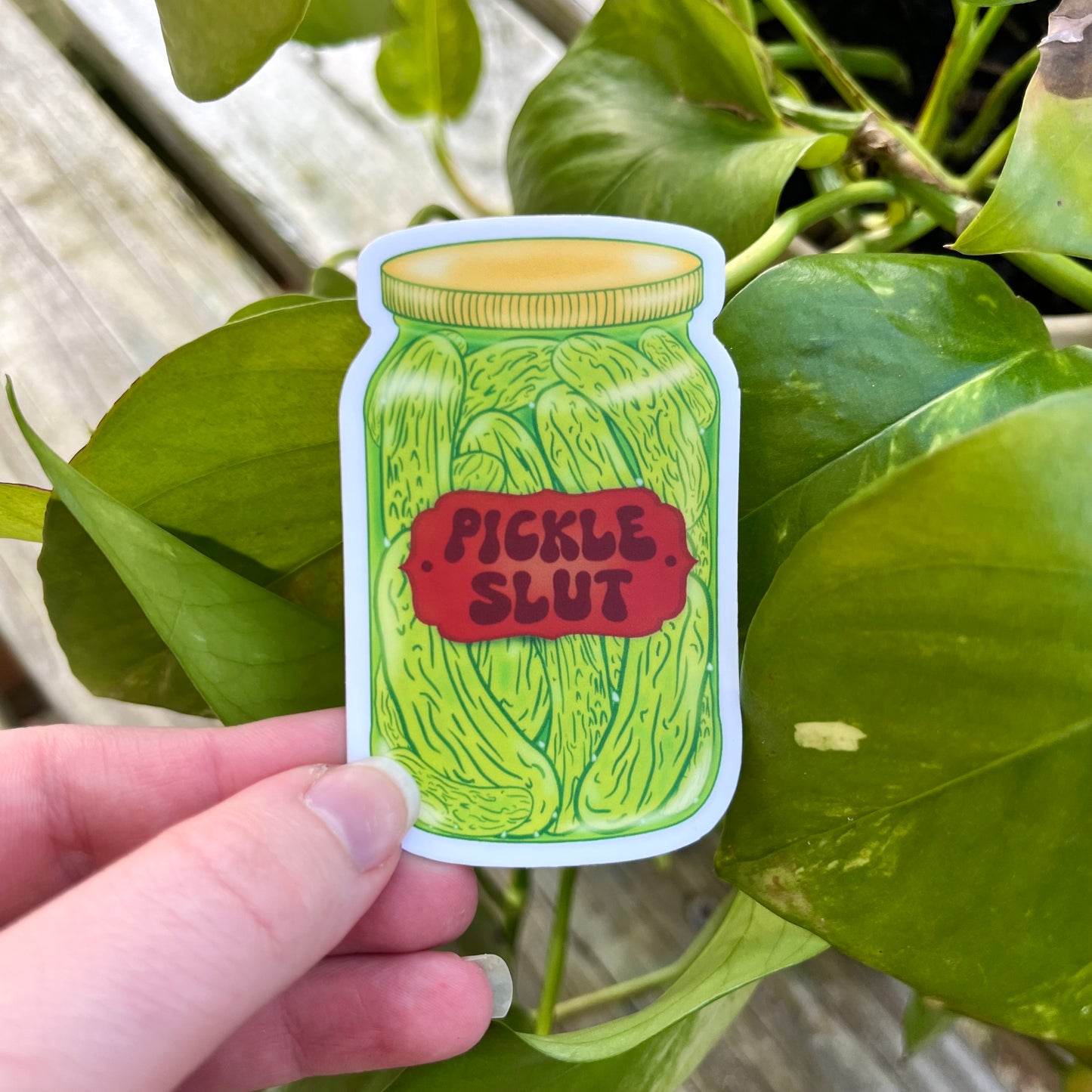 "Pickle Slut" Waterproof Sticker